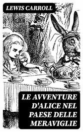 Le avventure d'Alice nel paese delle meraviglie