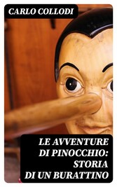 Le avventure di Pinocchio: Storia di un burattino