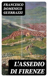 L'assedio di Firenze