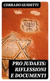 Pro Judaeis: Riflessioni e Documenti