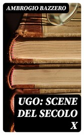 Ugo: Scene del secolo X