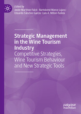 Strategic Management in the Wine Tourism Industry