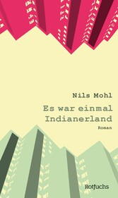 Es war einmal Indianerland