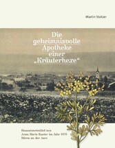 Die geheimnisvolle Apotheke einer &quot;Kräuterhexe&quot;