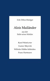 Alois Mailänder aus der Sicht seiner Schüler