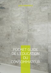 Pocket guide de l&apos;éducation du consommateur