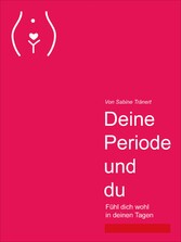 Deine Periode und du