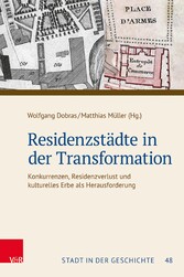 Residenzstädte in der Transformation