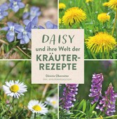 Daisy und ihre Welt der Kräuterrezepte