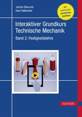 Interaktiver Grundkurs Technische Mechanik