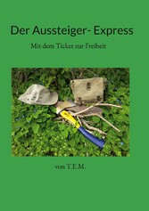 Der Aussteiger- Express