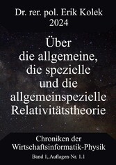 Über die allgemeine, die spezielle und die allgemeinspezielle Relativitätstheorie