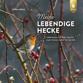 Meine lebendige Hecke