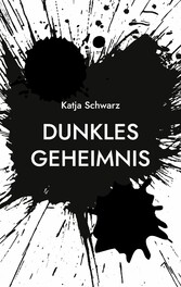 Dunkles Geheimnis