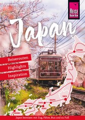 Japan - Reiserouten, Highlights, Inspiration