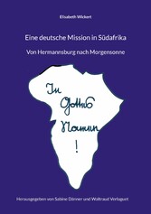 Eine deutsche Mission in Südafrika