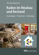 Radon im Neubau und Bestand