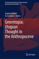 Greentopia: Utopian Thought in the Anthropocene