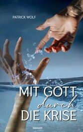 Mit Gott durch die Krise