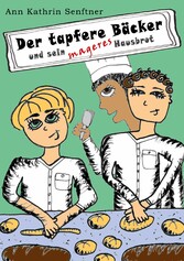 Der tapfere Bäcker