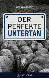 Der perfekte Untertan