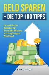 Geld sparen - Die Top 100 Tipps