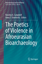 The Poetics of Violence in Afroeurasian Bioarchaeology