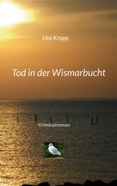 Tod in der Wismarbucht