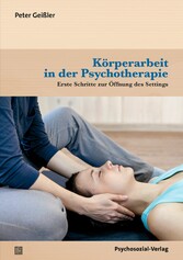 Körperarbeit in der Psychotherapie