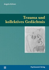 Trauma und kollektives Gedächtnis