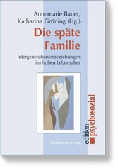 Die späte Familie