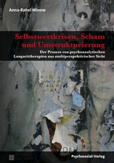 Selbstwertkrisen, Scham und Umstrukturierung