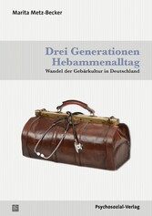 Drei Generationen Hebammenalltag