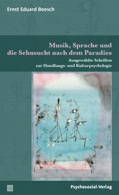 Musik, Sprache und die Sehnsucht nach dem Paradies