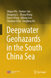 Deepwater Geohazards in the South China Sea