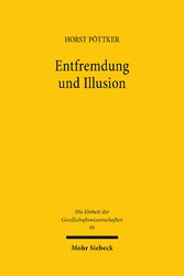 Entfremdung und Illusion