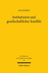 Institutionen und gesellschaftlicher Konflikt