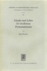 Glaube und Lehre im modernen Protestantismus