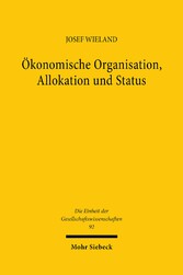 Ökonomische Organisation, Allokation und Status