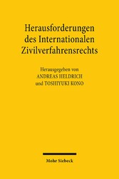 Herausforderungen des Internationalen Zivilverfahrensrechts