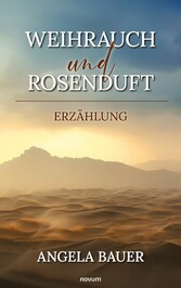 Weihrauch und Rosenduft