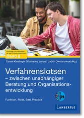 Verfahrenslotsen - zwischen unabhängiger Beratung und Organisationsentwicklung