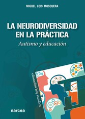 La Neurodiversidad en la práctica