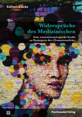 Widersprüche des Medizinischen