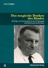 Das magische Denken des Kindes