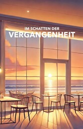 Im Schatten der Vergangenheit