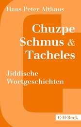 Chuzpe, Schmus & Tacheles