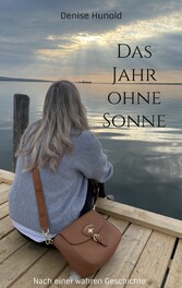 Das Jahr ohne Sonne