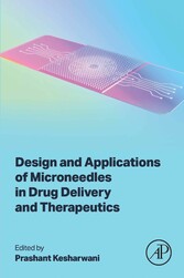 Design and Applications of Microneedles in Drug Delivery and Therapeutics