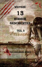 Weitere 13 Horrorgeschichten